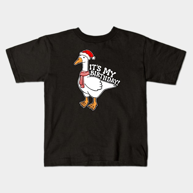 December Birthday Silly Goose Kids T-Shirt by Downtown Rose